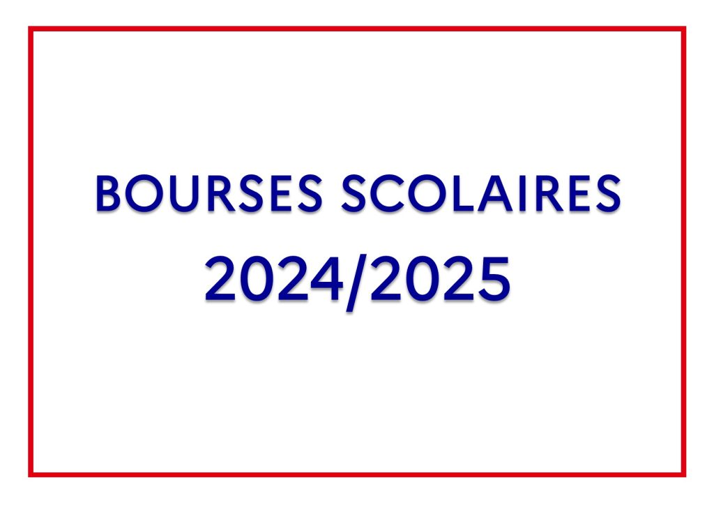 BOURSES SCOLAIRES 2024-2025