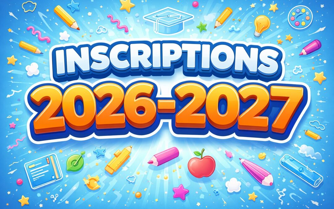 Inscriptions 2026-2027: ouverture le 7 janvier 2026